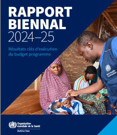 Burkina Faso’s health resilience: who’s 2024–2025 report highlights key strides
