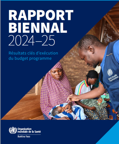 Burkina Faso’s health resilience: who’s 2024–2025 report highlights key strides