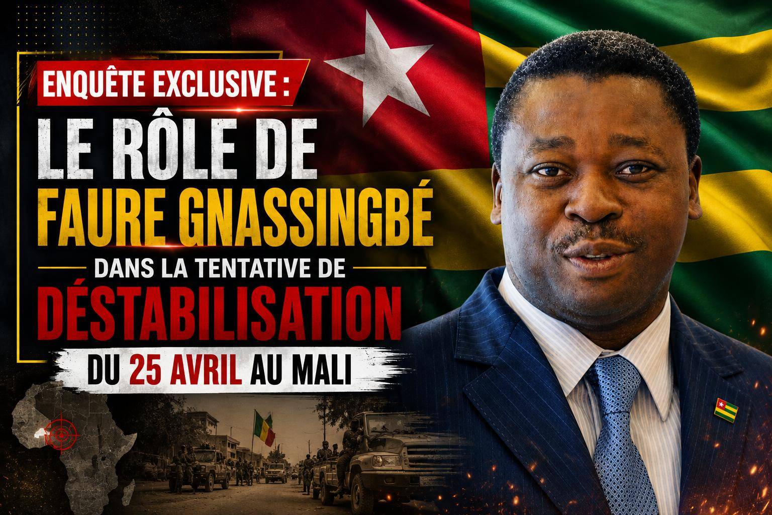 Unveiling the alleged faure gnassingbé Mali plot: a regional betrayal