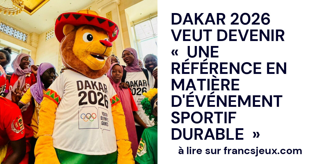 Dakar 2026: pioneering a sustainable legacy for youth olympic games
